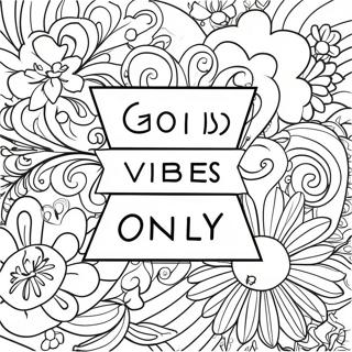 Good Vibes Only Coloring Pages